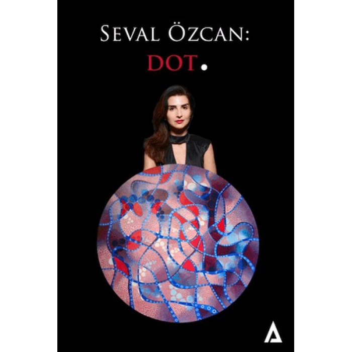 Seval Özcan: Dot.