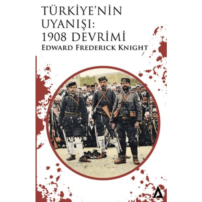 Türkiye’nin Uyanışı: 1908 Devrimi