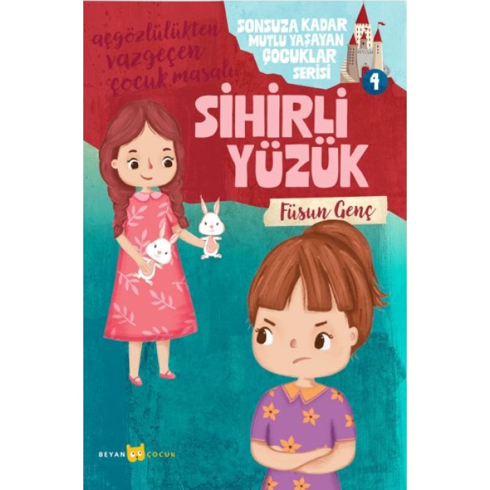 Sonsuza Kadar Mutlu Yaşayan  Çocuklar Serisi - 4 Sihirli Yüzük