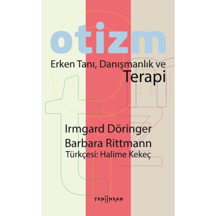 Otizm Erken Tanı, Danışmanlık Ve Terapi