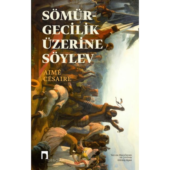 Sömürgecilik Üzerine Söylev