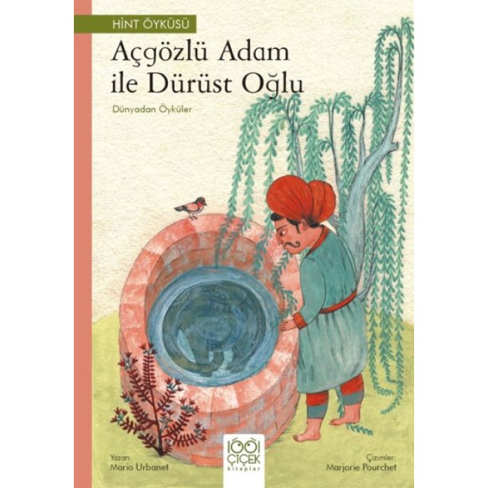 Açgözlü Adam Ile Dürüst Oğlu – Dünyadan Öyküler