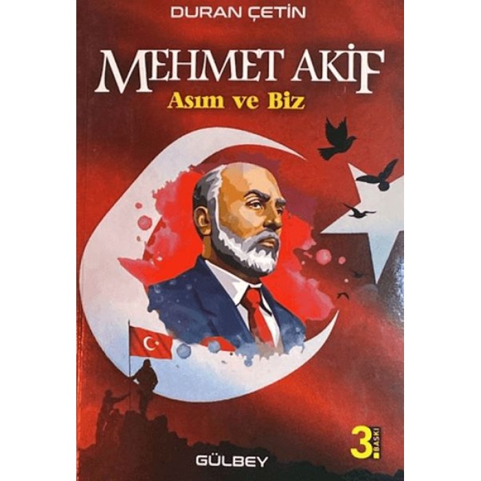 Mehmet Akif; Asım Ve Biz