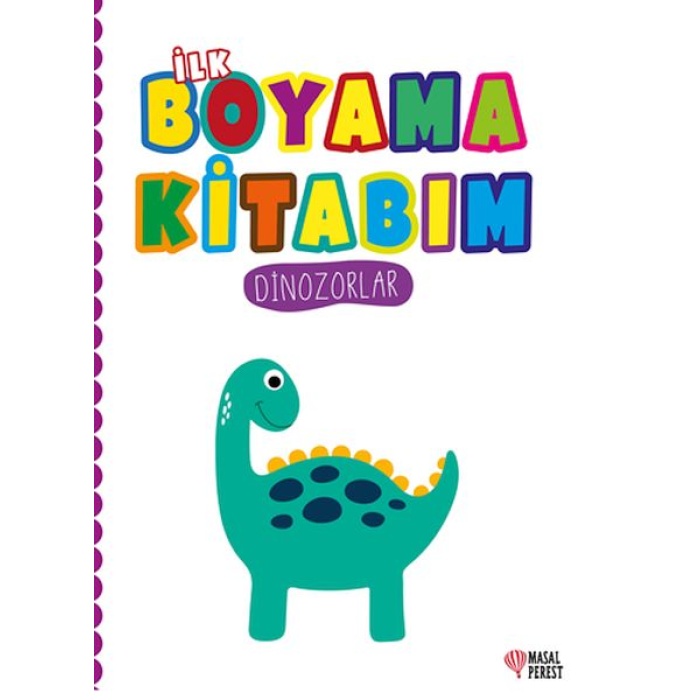 İlk Boyama Kitabım Dinozorlar