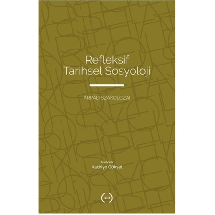 Refleksif Tarihsel Sosyoloji