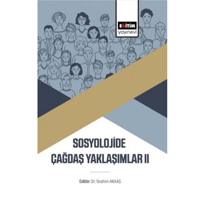 Sosyolojide Çağdaş Yaklaşımlar Iı