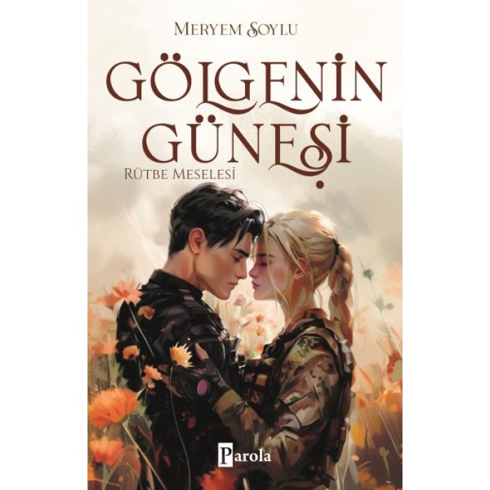 Gölgenin Güneşi 3 – Rütbe Meselesi