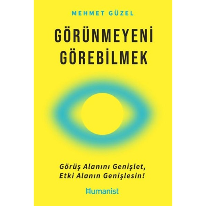 Görünmeyeni Görebilmek