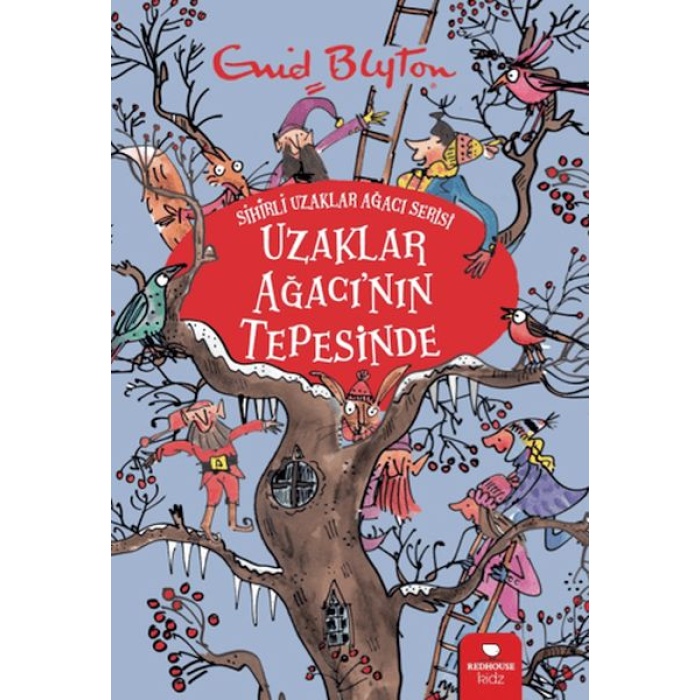 Uzaklar Ağacının Tepesinde - Sihirli Uzaklar Ağacı Serisi