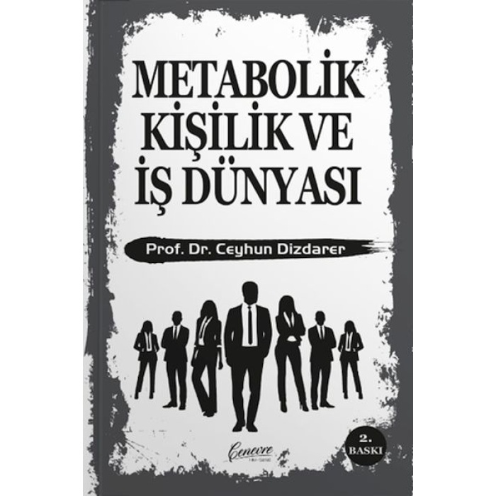 Metabolik Kişilik Ve İş Dünyası