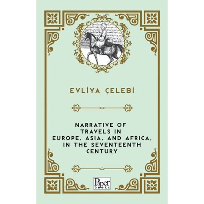 Narrative Of Travels In Europe, Asia, And Africa, In The Seventeenth Century