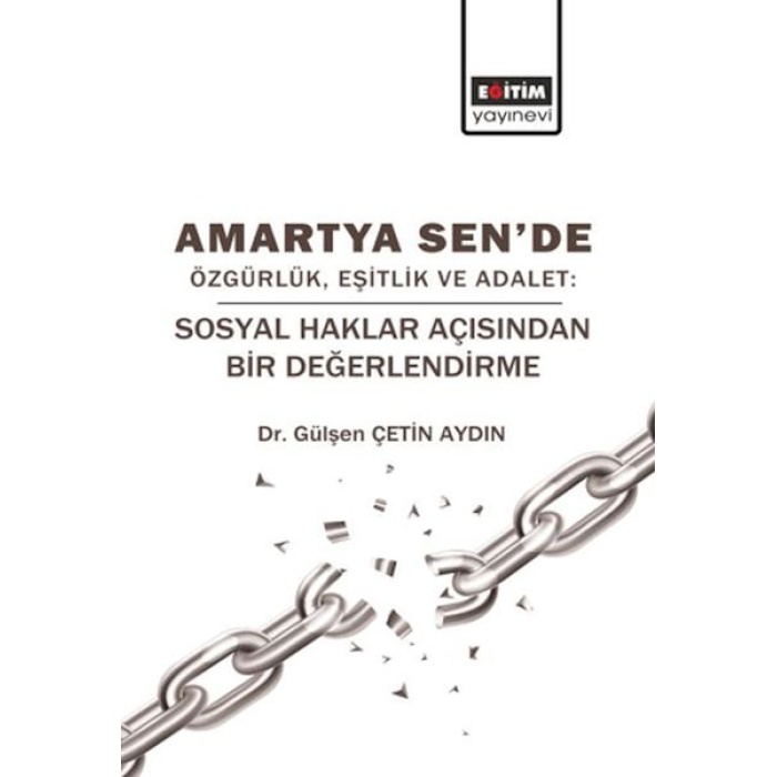 Amartya Sende Özgürlük, Eşitlik Ve Adalet