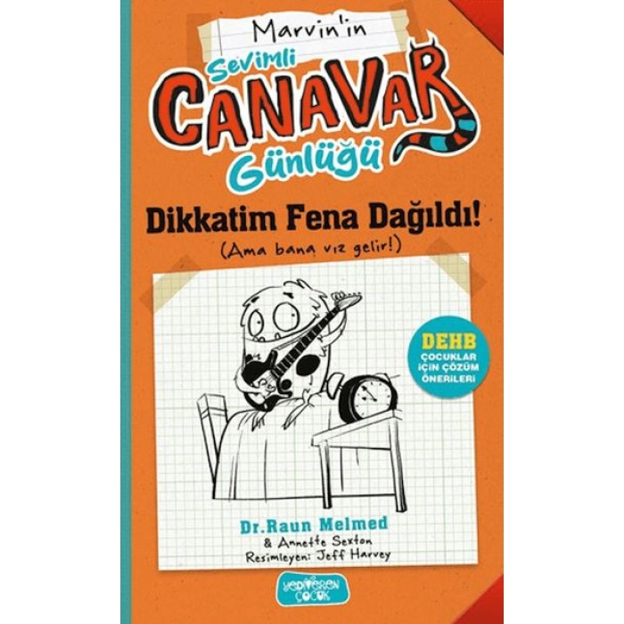 Marvinnin Sevimli Canavar Günlüğü - Dikkatim Fena Dağıldı!