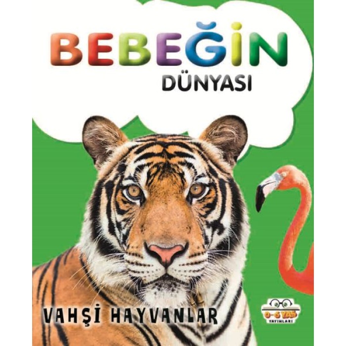 Bebeğin Dünyası Vahşi Hayvanlar