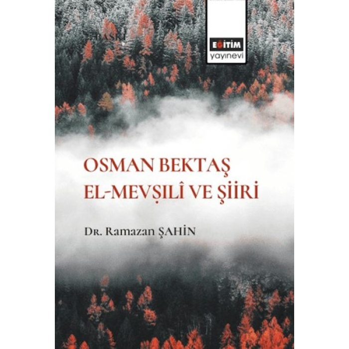 Osman Bektaş El Mevşili Ve Şiiri