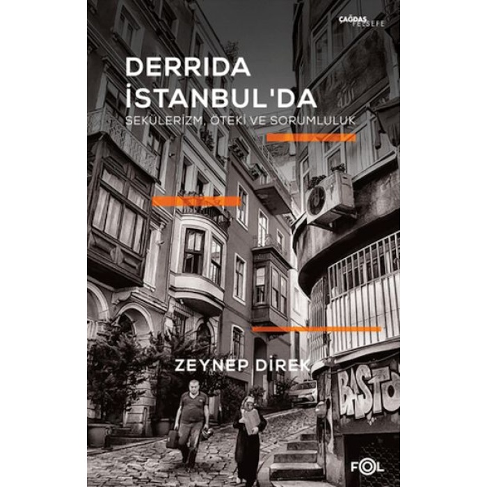 Derrida İstanbulda - Sekülerizm, Öteki Ve Sorumluluk