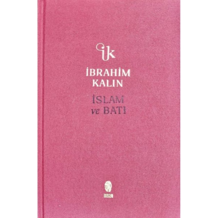 İslam Ve Batı (Bez Ciltli)