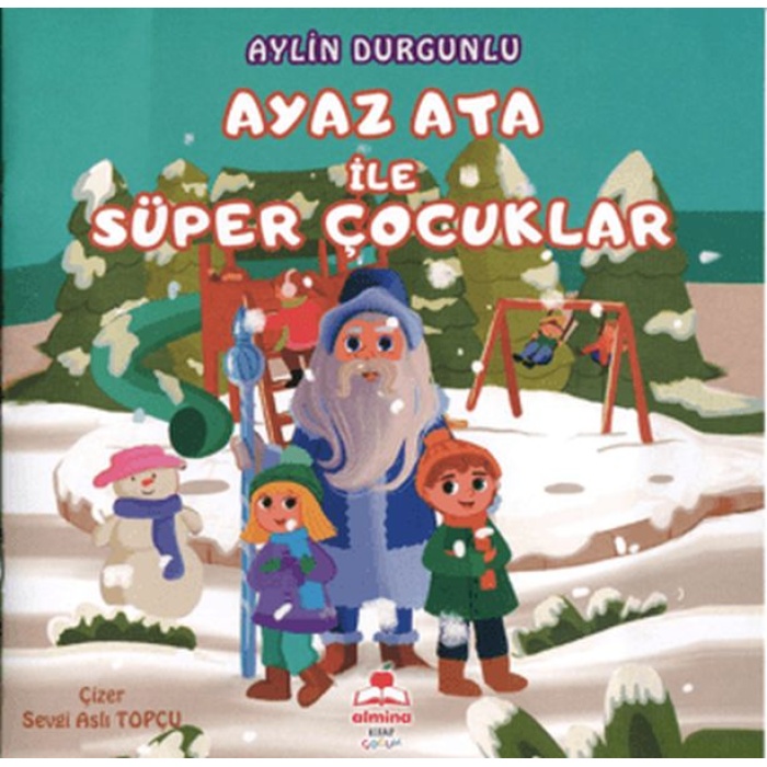 Ayaz Ata İle Süper Çocuklar Renkli Resimli