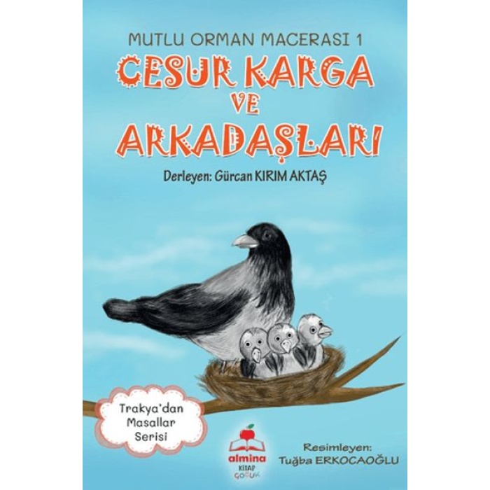 Cesur Karga Ve Arkadaşları Mutlu Orman