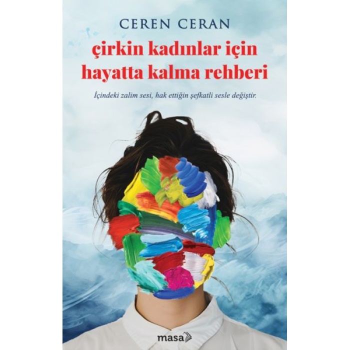 Çirkin Kadınlar İçin Hayatta Kalma Rehberi