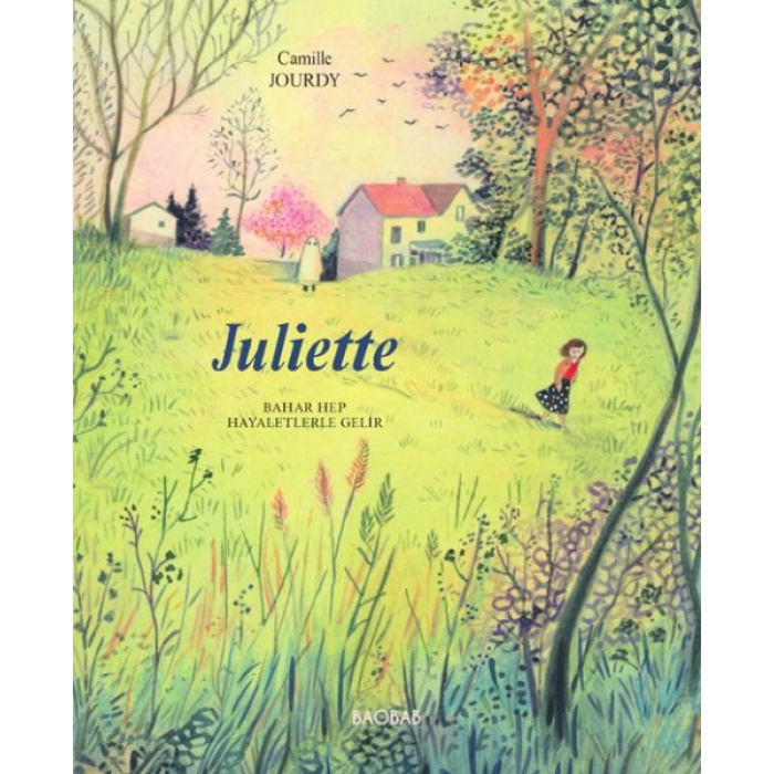 Juliette, Bahar Hep Hayaletlerle Gelir