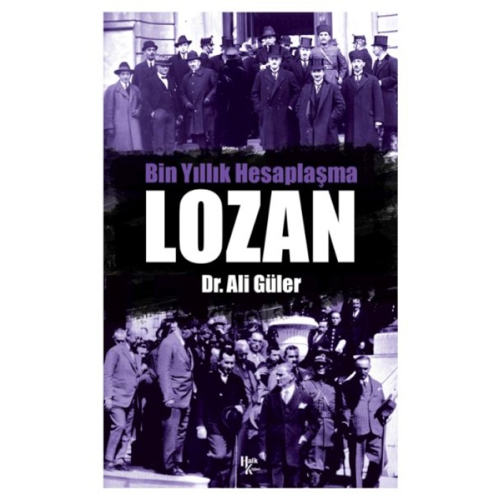 Bin Yıllık Hesaplaşma - Lozan