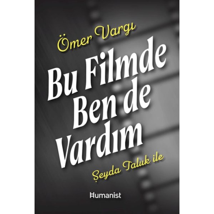 Bu Filmde Ben De Vardım