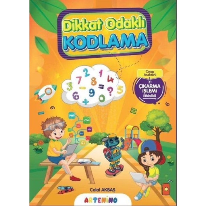 Dikkat Odaklı Kodlama Serisi - Çıkarma İşlemi