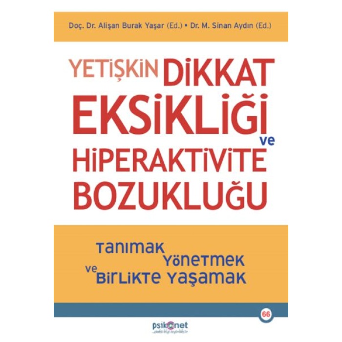 Yetişkin Dikkat Eksikliği Ve Hiperaktivite Bozukluğu