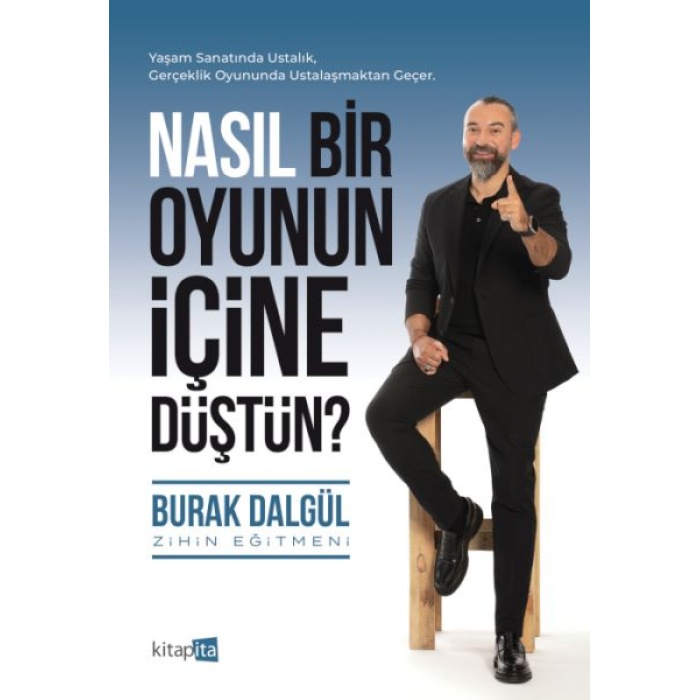 Nasıl Bir Oyunun İçine Düştün?