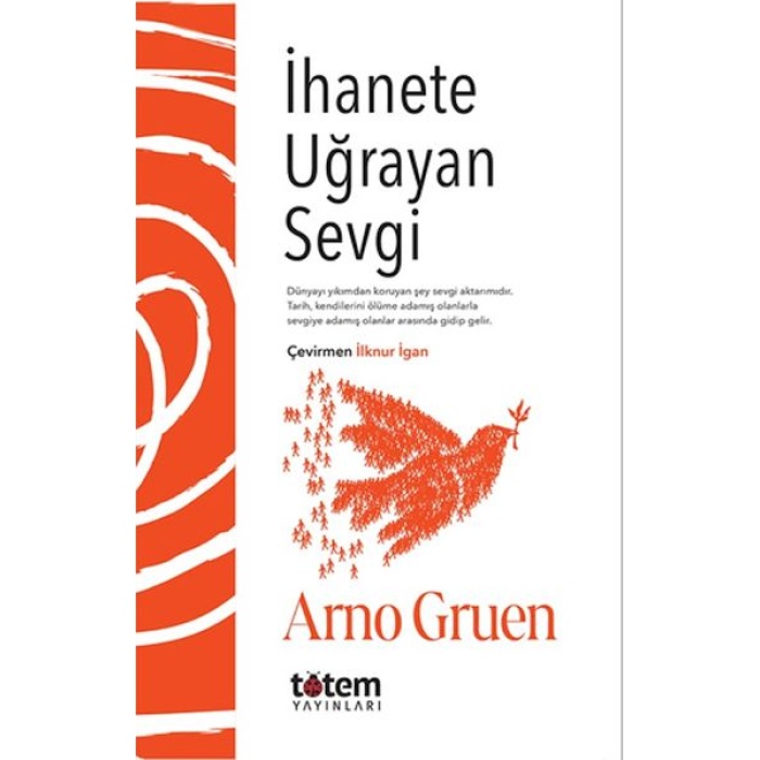 İhanete Uğrayan Sevgi