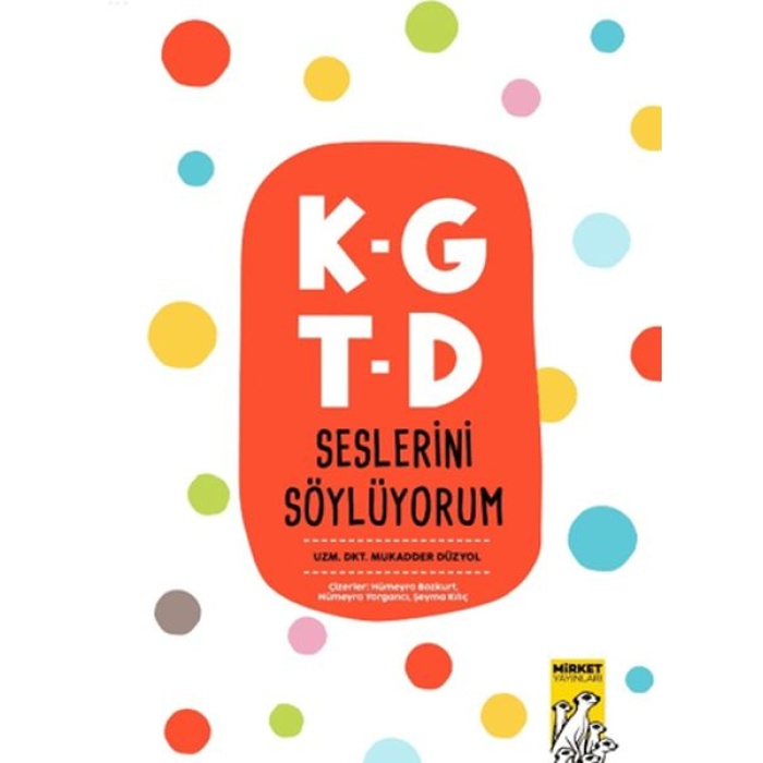 K-G T-D Seslerini Söylüyorum