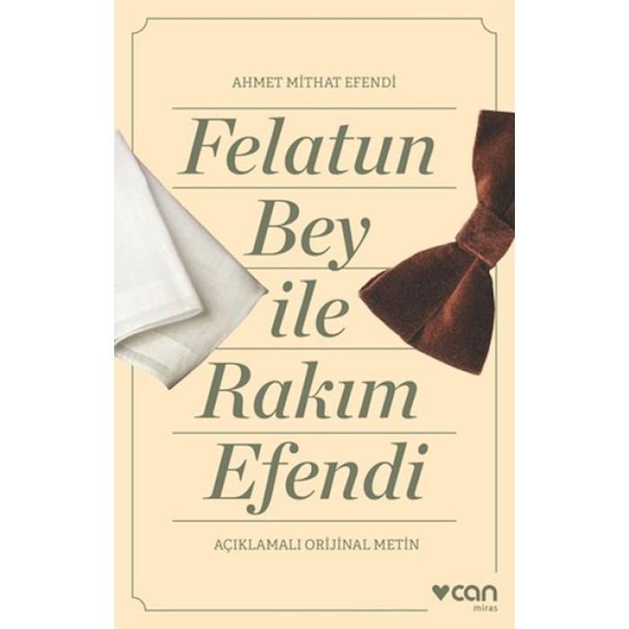 Felatun Bey Ve Rakım Efendi (Açıklamalı Orijinal Metin)