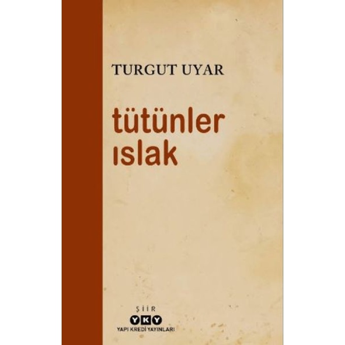 Tütünler Islak