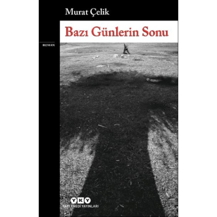 Bazı Günlerin Sonu