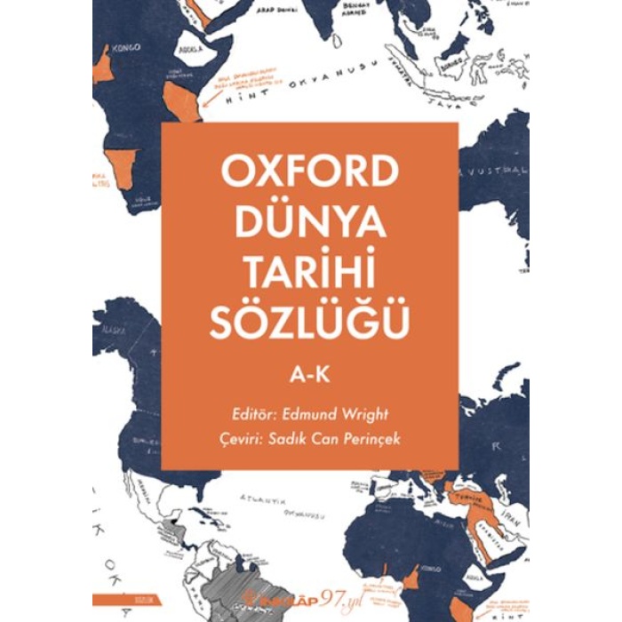 Oxford Dünya Tarihi Sözlüğü 1- A-K