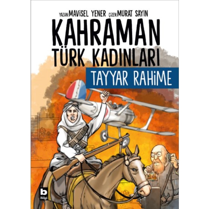 Kahraman Türk Kadınları Tayyar Rahime