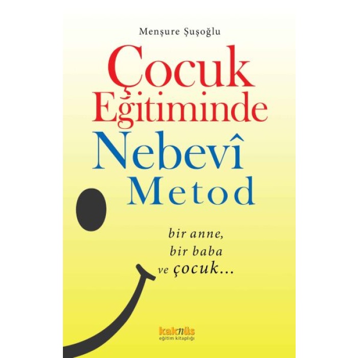 Çocuk Eğitiminde Nebevî Metot