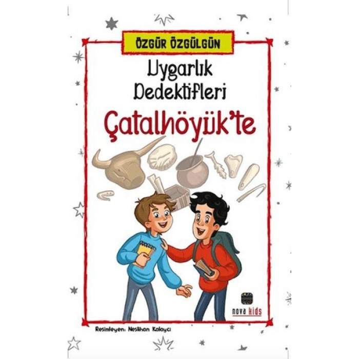 Uygarlık Dedektifleri Çatalhöyükte