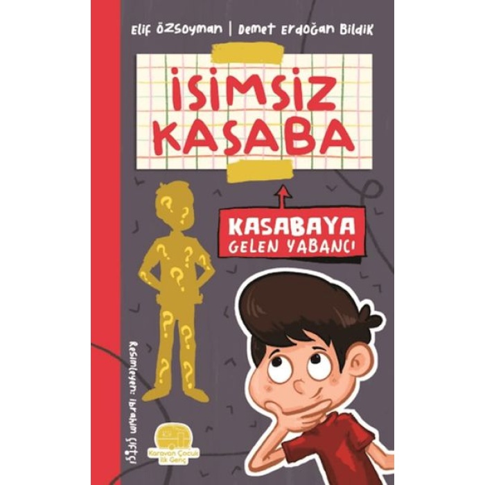 İsimsiz Kasaba - Kasabaya Gelen Yabancı