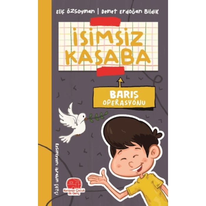 İsimsiz Kasaba - Barış Operasyonu