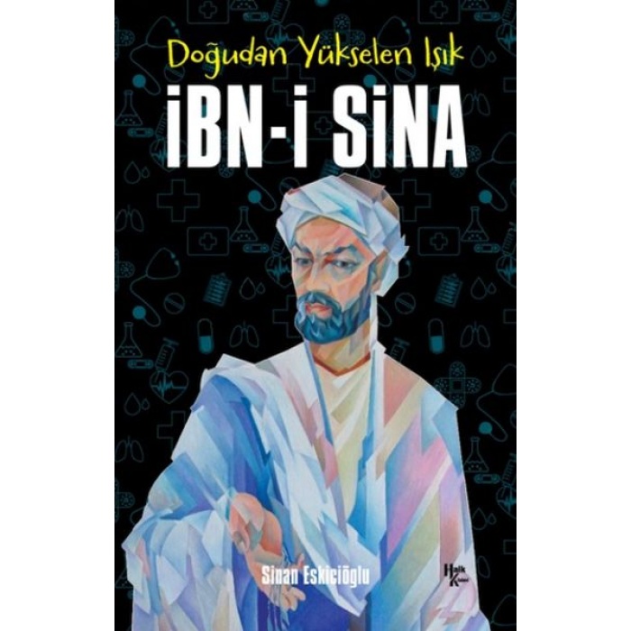 İbn-I Sina - Doğudan Yükselen Işık