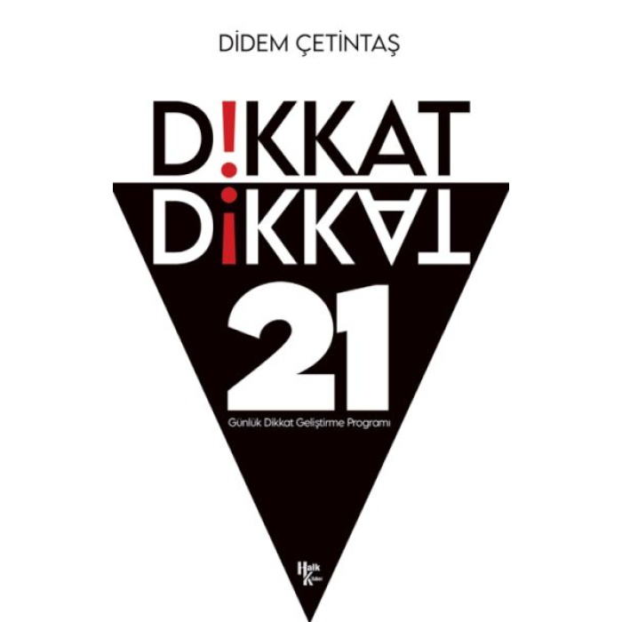 Dikkat Dikkat - 21 Günlük Dikkat Geliştirme Programı