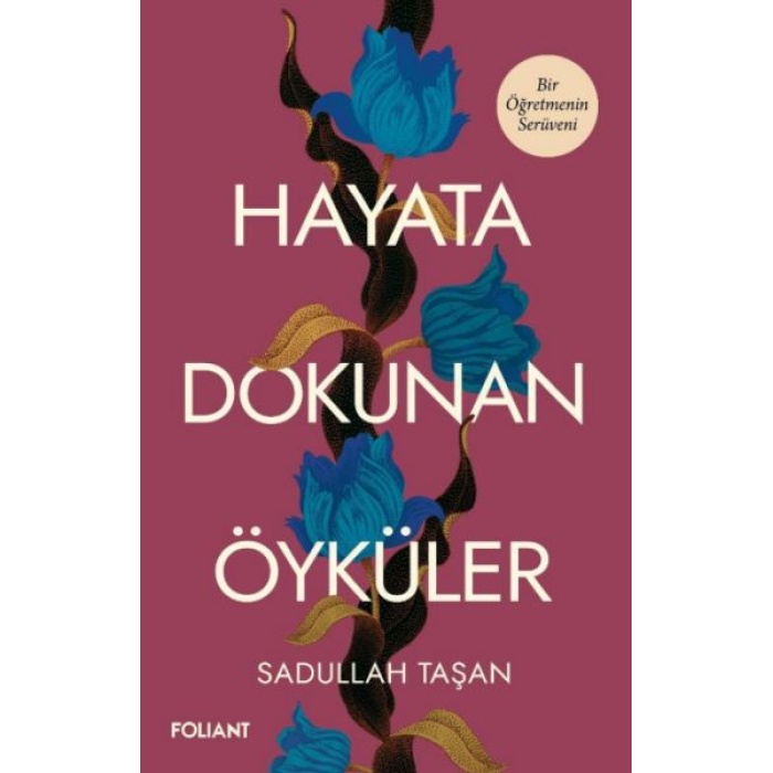 Hayata Dokunan Öyküler