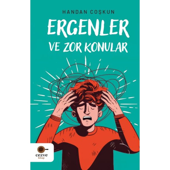 Ergenler Ve Zor Konular