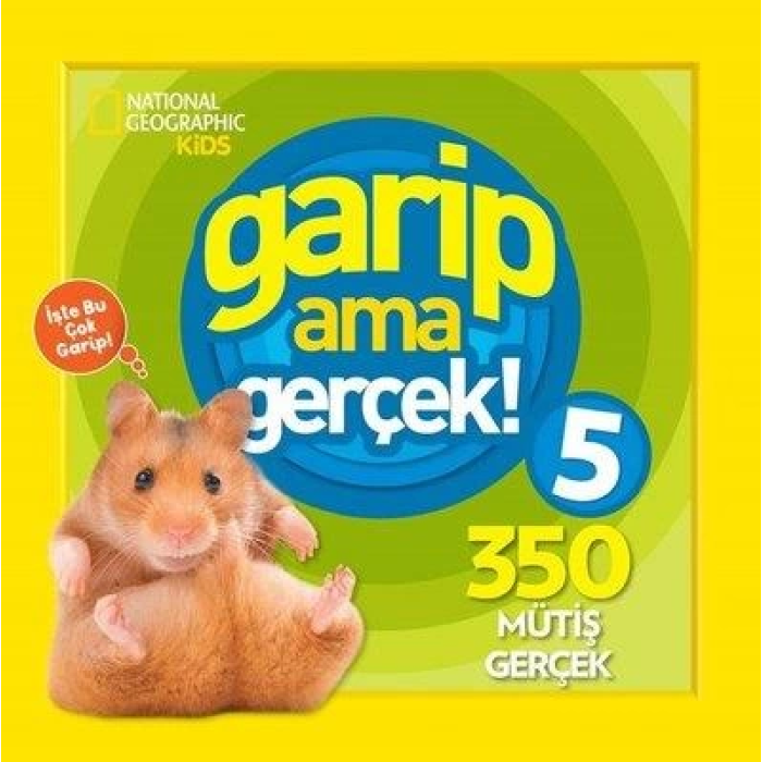 Kids Garip Ama Gerçek! 5 (350 Müthiş Gerçek )